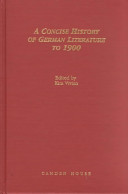 A concise history of German literature to 1900 /