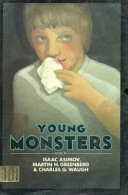 Young monsters /