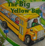The big yellow bus /