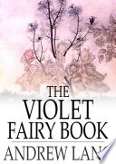 The violet fairy book /