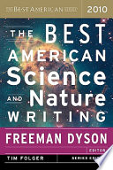 The best American science and nature writing 2010 /