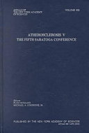 Atherosclerosis V : the fifth Saratoga International Conference /