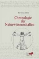 Chronologie der Naturwissenschaften : der Weg der Mathematik und der Naturwissenschaften von den Anfängen in das 21. Jahrhundert /