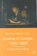 Science in Europe, 1500-1800 : a primary sources reader /