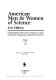 American men & women of science : a biographical directory of today's leaders in physical, biological, and related sciences.