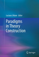 Paradigms in theory construction /