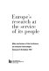 Europe's research at the service of its people : main conclusions of the Conference on Industrial Technologies, Toulouse 27-30 October 1997.