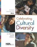 Celebrating cultural diversity : science learning for all.