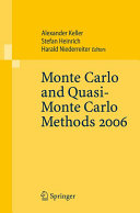 Monte Carlo and Quasi-Monte Carlo methods 2006 /