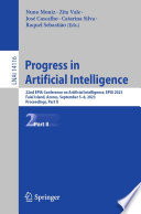 Progress in artificial intelligence : 22nd EPIA Conference on Artificial Intelligence, EPIA 2023, Faial Island, Azores, September 5-8, 2023, proceedings.