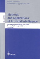 Methods and applications of artificial intelligence : Second Hellenic Conference on AI, SETN 2002, Thessaloniki, Greece, April 11-12, 2002 : proceedings /