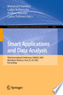 Smart applications and data analysis : third International Conference, SADASC 2020, Marrakesh, Morocco, June 25-26, 2020, proceedings /