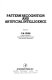 Pattern recognition and artificial intelligence : proceedings of the Joint Workshop on Pattern Recognition and Artificial Intelligence, held at Hyannis, Massachusetts, June 1-3, 1976 /
