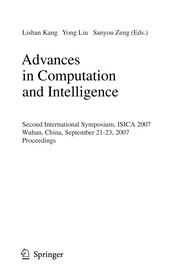 Advances in computation and intelligence : second international symposium, ISICA 2007, Wuhan, China, September 21-23, 2007 : proceedings /