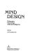 Mind design : philosophy, psychology, artificial intelligence /