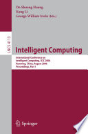 International Conference on Intelligent Computing : ICIC 2006, Kunming, China, August 16-19, 2006 : proceedings /