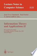 Information theory and applications II : 4th Canadian workshop, Lac Delage, Québec, Canada, May 28-30, 1995 : selected papers /