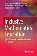 Inclusive Mathematics Education : State-of-the-Art Research from Brazil and Germany /