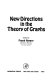 New directions in the theory of graphs : proceedings /