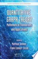 Quantitative graph theory : mathematical foundations and applications /