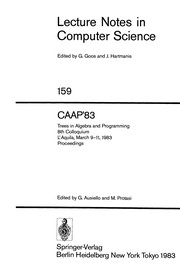 Trees in algebra and programming : 8th colloquium, L'Aquila, March 9-11, 1983 : proceedings /