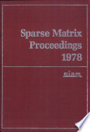 Sparse matrix proceedings, 1978 /
