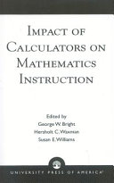 Impact of calculators on mathematics instruction /