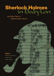 Sherlock Holmes in Babylon : and other tales of mathematical history /