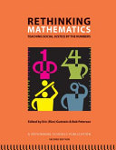 Rethinking mathematics : teaching social justice by the numbers /