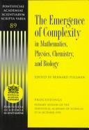 The emergence of complexity in mathematics, physics, chemistry and biology : proceedings, Plenary Session of the Pontifical Academy of Sciences, 27-31 October 1992 /