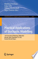 Practical applications of stochastic modelling : 11th international workshop, PASM 2022, Alicante, Spain, September 23, 2022, revised selected papers /