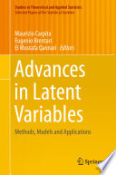 Advances in latent variables : methods, models and applications /