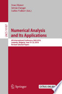 Numerical analysis and its applications : 6th International Conference, NAA 2016, Lozenetz, Bulgaria, June 15-22, 2016, Revised selected papers /