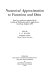 Numerical approximation to functions and data. Based on a conference organized by the Institute of Mathematics and Its Applications, Canterbury, England, 1967;