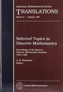 Selected topics in discrete mathematics : proceedings of the Moscow Discrete Mathematics Seminar, 1972-1990 /