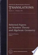 Selected papers on number theory and algebraic geometry /