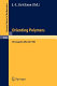 Orienting polymers : proceedings of a workshop held at the IMA, University of Minnesota, Minneapolis, March 21-26, 1983 /