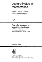 Complex analysis and algebraic geometry : proceedings of a conference held in Göttingen, June 25-July 2, 1985 /