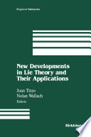 New developments in Lie theory and their applications /