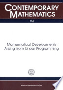 Mathematical developments arising from linear programming : proceedings of a joint summer research conference held at Bowdoin College, June 25-July 1, 1988 /