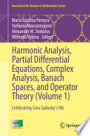 Harmonic analysis, partial differential equations, complex analysis, Banach spaces, and operator theory. celebrating Cora Sadosky's life /