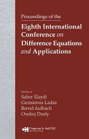 Proceedings of the Eighth International Conference on Difference Equations and Applications /