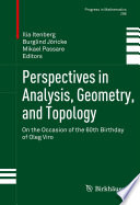 Perspectives in analysis, geometry, and topology : on the occasion of the 60th birthday of Oleg Viro /