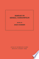 Seminar on minimal submanifolds /