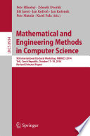 Mathematical and engineering methods in computer science : 9th International Doctoral Workshop, MEMICS 2014, Telč, Czech Republic, October 17-19, 2014, Revised selected papers /