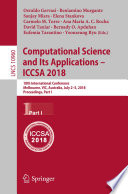 Computational Science and Its Applications -- ICCSA 2018 : 18th International Conference, Melbourne, VIC, Australia, July 2-5, 2018, Proceedings.