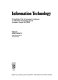 Information technology : proceedings of the 3rd Jerusalem Conference on Information Technology (JCIT3), August 6-9, 1978 /