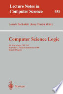 Computer science logic : 8th workshop, CSL '94, Kazimierz, Poland, September 25-30, 1994 : selected papers /