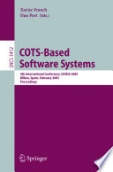 COTS-based software systems : 4th International Conference, ICCBSS 2005, Bilbao, Spain, February 7-11, 2005 : proceedings /