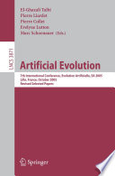 Artificial evolution : 7th international conference, Evolution Artificielle, EA 2005, Lille, France, October 26-28, 2005 : revised selected papers /